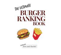 The Ultimate Burger Ranking Book