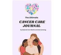 The Ultimate Cancer Care Package: 30 Day Affirmation Healing