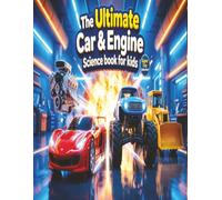 The Ultimate car & Engine science book for kids: Discover How Cars Work: A Fun STEM Guide to Auto Parts, Engines, and the Science of Speed for Kids Ages 6-12 book bundle (Car science for kids)