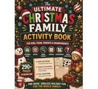 The Ultimate Christmas Family Activity Book: Coloring Pages, Mazes & Word Search for Kids | Sudoku, Crosswords, Word Search & Trivia for Adults | 290+ ... Family (The Christmas Puzzle Collection)