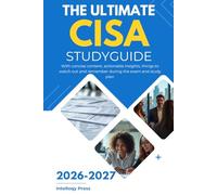 The Ultimate CISA Study Guide (Professional Certification Study Guide Series)