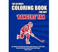 The Ultimate Coloring Book for any Rangers Fan.: Get ready for game day with these fun facts, stats and trivia for your favorite New York team. (Ice Hockey)