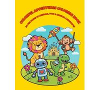 The Ultimate Coloring Book for Kids: 30 Fun Pages of Animals, Toys & Magical Landscapes