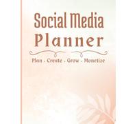 The Ultimate Content Creator Planner 2026: Social Media Content Strategy, Marketing, Brand Growth & Content Calendar Workbook