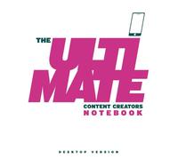 The Ultimate Content Creators Notebook - Desktop version A4 / 8.5” x 11” White: 9:16 / portrait storyboard note and sketchbook for Designers, Editors, Directors, Producers, Clients and Developers