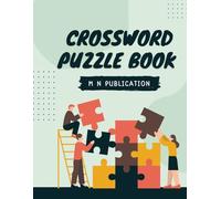 The Ultimate Crossword Puzzle Book:: 100+ Puzzles for Relaxation & Focus