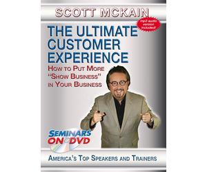 The Ultimate Customer Experience: How to Put More 'Show Business' in Your Business - Motivational Customer Service DVD Training Video featuring Scott McKain