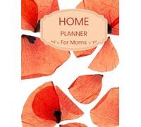 The Ultimate Daily Planner for Moms: Stay Organized, Reduce Stress, and Take Control of Your Day