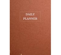 The Ultimate Daily Planner: Plan Your Day, Prioritize Your Life, and Stay Grateful!