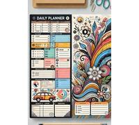 The Ultimate Day Planner for a Balanced, Organized, and Purposeful Life