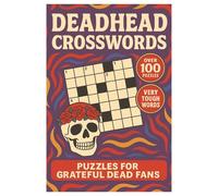 The Ultimate Deadhead Crossword Challenge: A Psychedelic Puzzle Gift Book Packed with Rare & Difficult Words