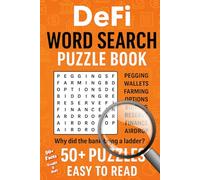 The Ultimate DeFi Word Search Puzzle Book: 50+ Puzzles Easy To Read +Facts About DeFi (Decentralized Finance), TradFi, Blockchain, & Finances | 6×9 ... Games for Adults and Teens (Cryptocurrency)