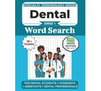 The Ultimate Dental Terminology Word Search: Puzzles for Dental Students, Hygienists, Assistants, and Dental Professionals: Large Print Edition with ... Specialty Terminology Puzzle Book Series)