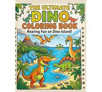 The Ultimate DINO coloring book: Fun and Easy Dinosaur Coloring Pages for Kids Ages 4-10 | Dinosaur Coloring Book| Cute Dinosaurs |Baby Dinosaurs |A ... Coloring Book for Kids| Fun Jurassic Animals