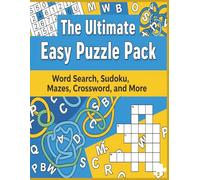 The ULTIMATE Easy Puzzle Pack: Word search, Sudoku, Mazes, Crosswords, and more 8.5x11 in Large print 285+ Brain teasers Number search, Cryptograms, Kakuro (The Big Brain Puzzle Library)