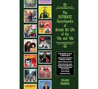 The ULTIMATE Encyclopedia of British Hit LPs of the '50s and '60s