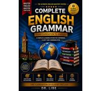 The Ultimate English Mastery System: Complete English Grammar-From Foundation to Mastery