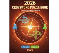 The Ultimate Family Crossword Book for Adults, Seniors & Kids 10-14: 40+ All-Age Puzzles to Sharpen Minds, Spark Laughter & Connect Generations
