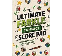 The Ultimate Farkle Compact Score Pad: How to Play, Tips & Tricks, FAQ , and More (The Ultimate Score Pad)