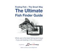 The Ultimate Fish Finder Guide ★★★★★ [2023]: How to use your fish finder the right way & catch more fish then ever
