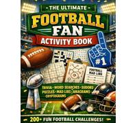 The Ultimate Football Fan Activity Book (Activities and Travel Games!)