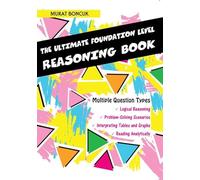 The Ultimate Foundation Level Reasoning Book