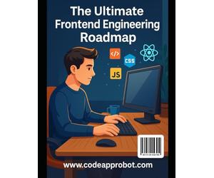 The Ultimate Frontend Engineering for HTML, CSS, JavaScript, React, TypeScript, Web APIs, Modern Frontend Architecture: A Comprehensive Guide to ... Projects, Interview Prep, and Real-Worl