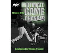 The Ultimate Game Changer: Developing the Ultimate Prospect (Advanced Drills)