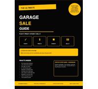 The Ultimate Garage Sale Guide: Plan It. Price It. Stage It. Sell It.