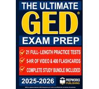 The Ultimate GED® Exam Prep: Thousands Of Practice Questions, Dozens Of Realistic Full-Length Tests, Proven Strategies, and a Guaranteed Path To Pass Your GED® Exam With Confidence