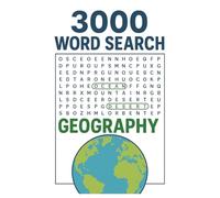 The Ultimate Geography Word Search Challenge: 3,000 Words of Global Fun for All Ages!: 100 puzzles packed with educational fun, brain-boosting challenges, and hours of world-traveling excitement!