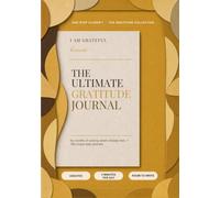 The Ultimate Gratitude Journal: Six months of noticing what's already here. + 180 unique daily prompts.