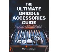 The Ultimate Griddle Accessories Guide: How to Use Your 35-Piece Flat Top Grill Tool Set for Perfect Outdoor Cooking