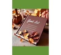 "The Ultimate Guest List Organizer": "Effortlessly Manage Your Events with This Stylish Guest Book"