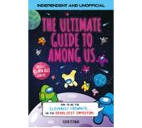 The Ultimate Guide To Among Us (independent & Unofficial) (ebook)