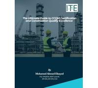 The Ultimate Guide to CCQM Certification and Construction Quality Excellence (Certified Construction Quality Manager (CCQM) Studying Material)