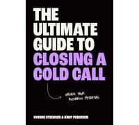 The Ultimate Guide to Closing a Cold Call (Rock Sales)