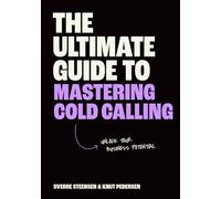 The Ultimate Guide to Mastering Cold Calling (Rock Sales)