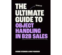 The Ultimate Guide to Objection Handling in B2B Sales (Rock Sales)