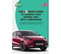 The Ultimate Guide to Passing your Driving Test with Confidence Book | DVSA Theory Test & Practical Driving Tips for DVLA Learners Drivers | Driving ... | Essential Road Safety Driving Skills Help