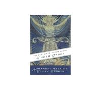 The Ultimate Guide to the Thoth Tarot (Ultimate Guide to the Tarot)