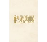 The Ultimate Guide To Wedding Entertainment
