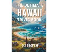 The Ultimate Hawaii Trivia Book (The Ultimate US States Trivia Books)