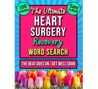 The Ultimate Heart Surgery Recovery Word Search: Large Print Funny and Uplifting Activities For Adults & Survivors