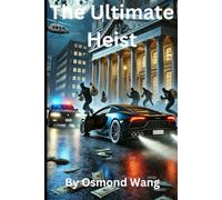 The Ultimate Heist