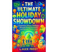 The Ultimate Holiday Showdown - Competitive Winter Challenges, December Family Tournaments, and Christmas Victory Games (Winter Challenge Arena)