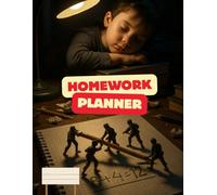 The Ultimate Homework Planner: Your Essential 120-Page Guide to Organizing Assignments, Tracking Deadlines, and Achieving Academic Success.
