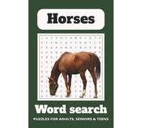 The ultimate Horse Lovers Word Search Book: Word Searches with Easy to Read Print about Horses, Horseback Riding, Horse Racing and More | 6x9 inches, ... Gift for vacations, holidays and Free Times
