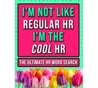 The Ultimate HR Word Search: An Appreciation Activity Book For Human Resources Manager, Boss & Office Coworker