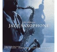 The Ultimate Jazz Saxophone